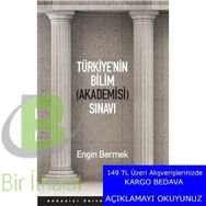 Türkiye’nin Bilim Akademisi Sınavı - Engin Bermek
