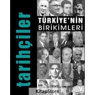 Türkiye’nin Birikimleri 5 - Tarihçiler - Kollektif