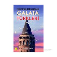 Türkiye’nin Derin İktidarı Galata Türkleri - Cenap Şirin