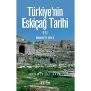 Türkiye'nin Eskiçağ Tarihi 3 - Mehmet Ali Kaya