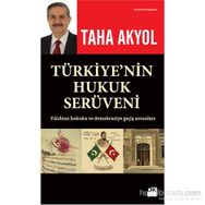 Türkiye’nin Hukuk Serüveni - Taha Akyol