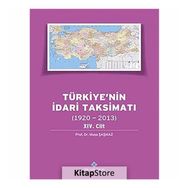 Türkiye’nin İdari Taksimatı 1920-2013 14. Cilt - Musa Şaşmaz