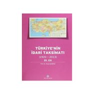 Türkiye’nin İdari Taksimatı 1920-2013 15. Cilt - Musa Şaşmaz