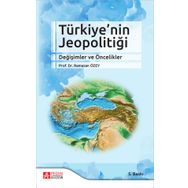Türkiye'nin Jeopolitiği Değişimler ve Öncelikler - Pegem Akademi Yayıncılık