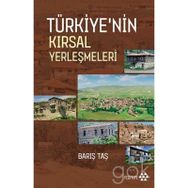 Türkiye'nin Kırsal Yerleşmeleri - Barış Taş