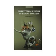 Türkiye’nin Kültür ve Sanat Siyaseti - Hüseyin Akbulut