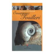 TÜRKİYE´NİN ÖNEMLİ OMURGASIZ FOSILLERI - NURDAN İNAN