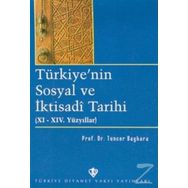 Türkiye'nin Sosyal ve İktisadi Tarihi - Tuncer Baykara