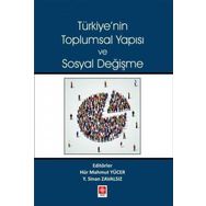 Türkiye'nin Toplumsal Yapısı ve Sosyal Değişme Ekin Basım Yayın