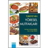 Türkiye’nin Yöresel Mutfakları - Oğuz Türkay Serkan Şengül