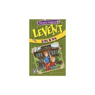 Türkiye’yi Geziyorum 4 - Levent Bolu’da - Mustafa Orakçı