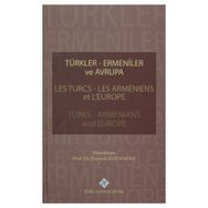 Türkler Ermeniler ve Avrupa - Bayram Kodaman