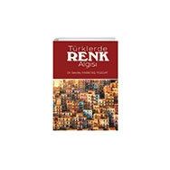Türklerde Renk Algısı Gece Kitaplığı
