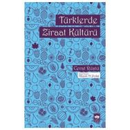 Türklerde Ziraat Kültürü - Cevat Rüştü Nazım Hikmet Polat