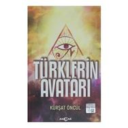 Türklerin Avatarı - Kürşat Öncül