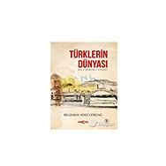 Türklerin Dünyası - Orkun Yayınları