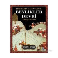 Türklerin Kayıp Yüzyılı Beylikler Devri - Mehmet Ersan Mustafa Alican