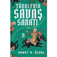 Türklerin Savaş Sanatı - Ahmet Nurullah Özdal