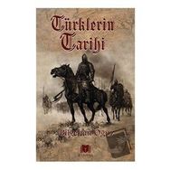 Türklerin Tarihi - Bilgehan Oğuz - Parana Yayınları