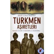 TÜRKMEN AŞİRETLERİ - KOLEKTIF