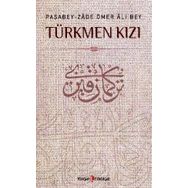 TÜRKMEN KIZI - M. KAYAHAN ÖZGÜL