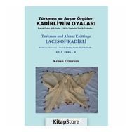 Türkmen Ve Avşar Örgüleri Kadirli'nin Oyaları Cilt 2 - Kenan Erzurum