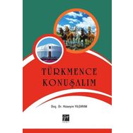 Türkmence Konuşalım - Hüseyin Yıldırım