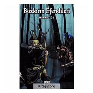 TÜRKMENLER ÜZERİNE MAKALELER BOZKIRIN EFENDILERI - TUFAN GÜNDÜZ