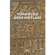 Türkoloji Ders Notları - Abdülkadir İnan