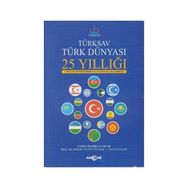 Türksav Türk Dünyası 25 Yıllığı - kollektif