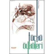 TÜRKÜ ÖYKÜLERİ - HULUSI ÜSTÜN