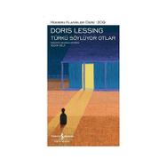 Türkü Söylüyor Otlar - Modern Klasikler - Doris Lessing