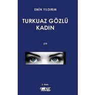 Turkuaz Gözlü Kadın - Emin Yıldırım