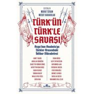 Türk'ün Türkle Savaşı - Kronik Kitap