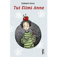 TUT ELIMI ANNE - GÜLTEKİN EMRE