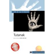 TUTANAK - JEAN-MARIE GUSTAVE LE CLEZIO