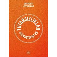 Tutarsızlıklar / Marcus Steinweg