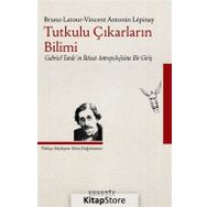 Tutkulu Çıkarların Bilimi - Vincent Antonin Lepinay