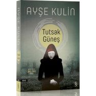 Tutsak Güneş - Ayşe Kulin