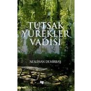 Tutsak Yürekler Vadisi - Neslihan Demirbaş - Karina Yayınevi
