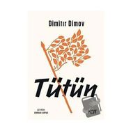 Tütün - Dimitır Dimov
