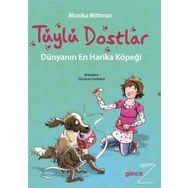 Tüylü Dostlar - Dünyanın En Harika Köpeği - Monika Wittmann