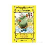 TÜYLÜCANLAR 3 - BAŞIMIZA GELENLER - ALAN MACDONALD