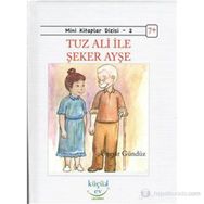 TUZ ALI ILE ŞEKER AYŞE - ÜZEYIR GÜNDÜZ