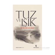 Tuz ve Işık - Hakan Olgun