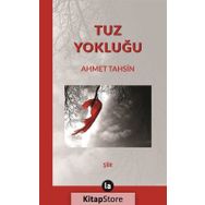 Tuz Yokluğu - Ahmet Tahsin