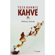 Tuza Banmış Kahve - Mehmet Kavak