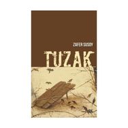 Tuzak - Zafer Susoy