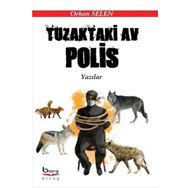 Tuzaktaki Av Polis - Orhan Selen