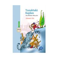 TUZAKTAKI KAPLAN BEYDEBA'DAN HIKAYELER - AHMET EFE